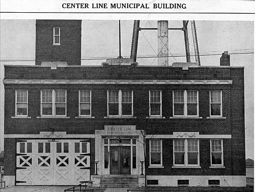 The Center Line Fire Dept. was later housed in the new Municipal Building on Ten Mile Rd.